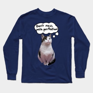 purrfection Long Sleeve T-Shirt